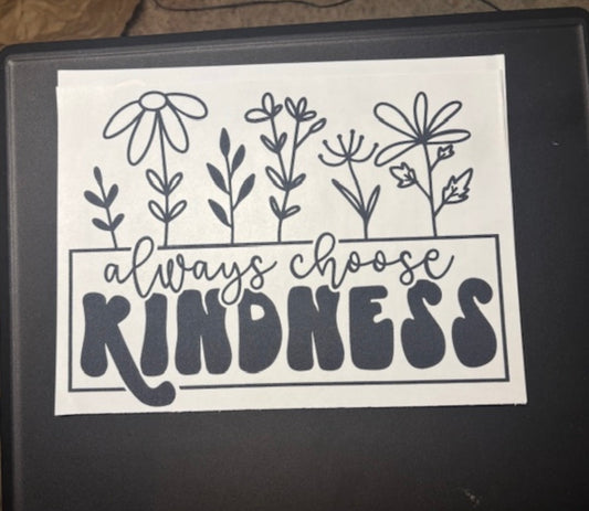Always choose kindness