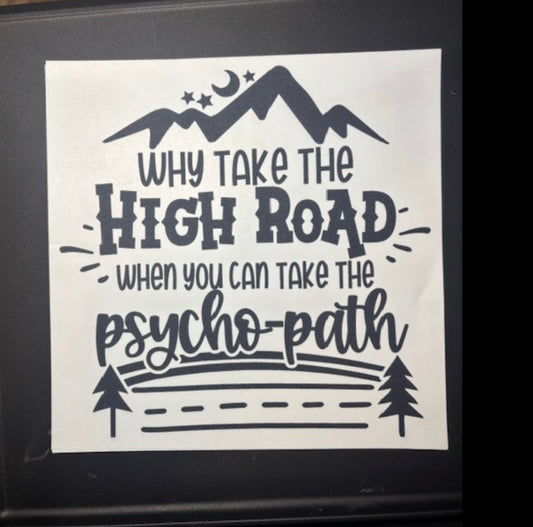 Why take the high road